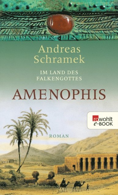 Andreas Schramek - Amenophis, E-bok
