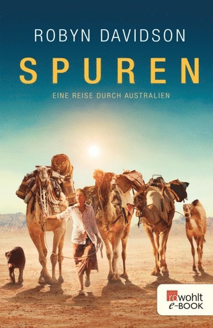 Robyn Davidson - Spuren, E-bok