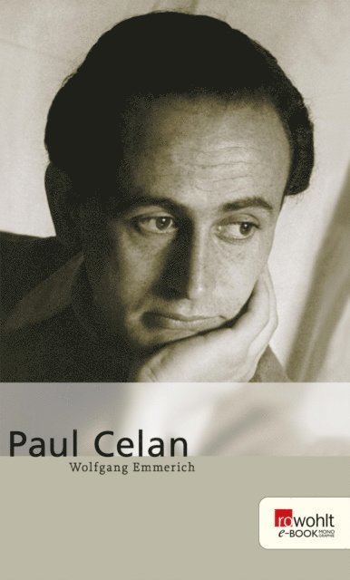 Wolfgang Emmerich - Paul Celan, E-bok