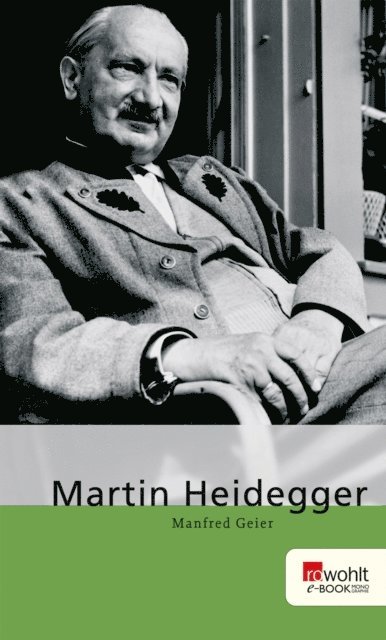 Manfred Geier - Martin Heidegger, E-bok