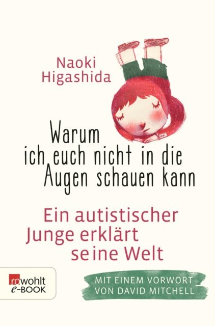 Naoki Higashida - Warum ich euch nicht in die Augen schauen kann, E-bok