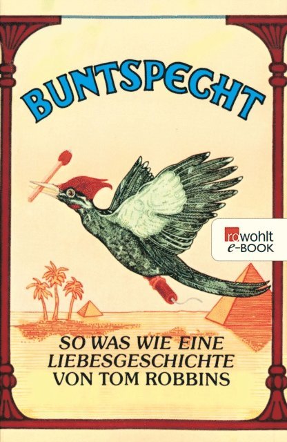 Tom Robbins - Buntspecht, E-bok