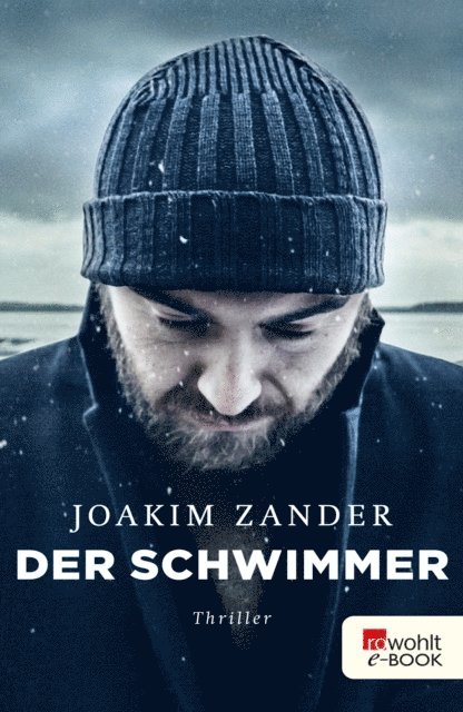Joakim Zander - Der Schwimmer, E-bok