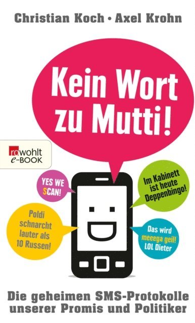 Axel Krohn, Christian Koch - Kein Wort zu Mutti!, E-bok