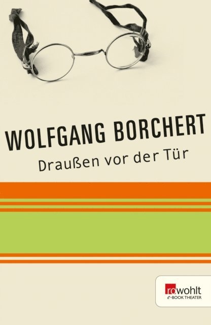 Wolfgang Borchert - Draußen vor der Tür, E-bok