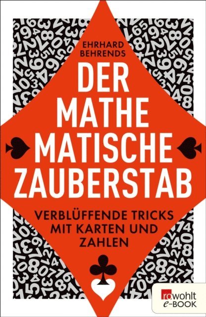 Ehrhard Behrends - Der mathematische Zauberstab, E-bok