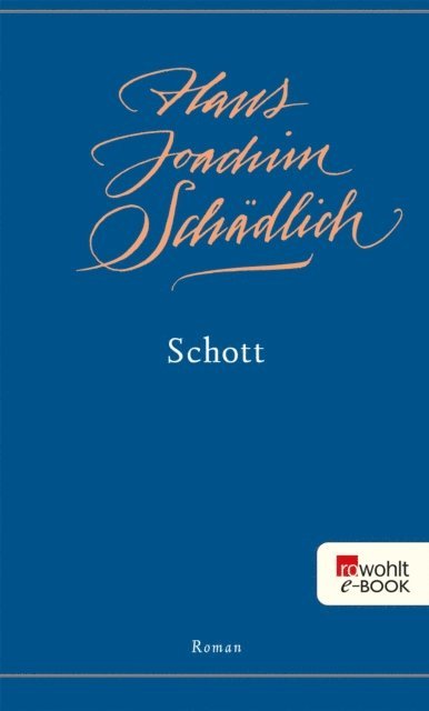 Hans Joachim Schadlich - Schott, E-bok