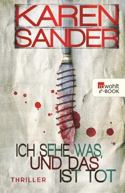 Karen Sander - Ich sehe was, und das ist tot, E-bok