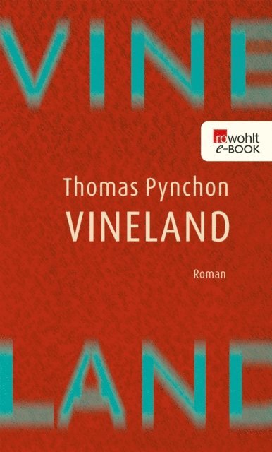 Thomas Pynchon - Vineland, E-bok