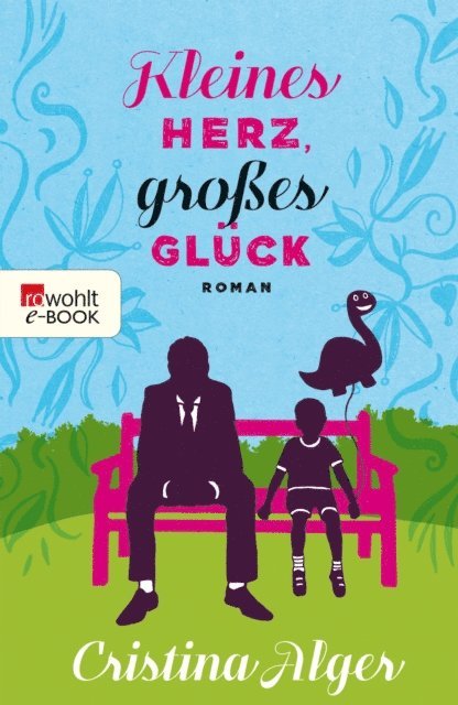 Cristina Alger - Kleines Herz, großes Glück, E-bok. Tillgänglighet: Lägg i varukorg