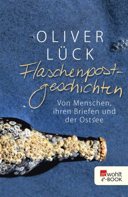 Oliver Luck - Flaschenpostgeschichten, E-bok