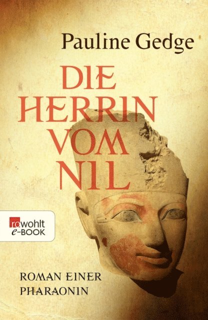 Pauline Gedge - Die Herrin vom Nil, E-bok