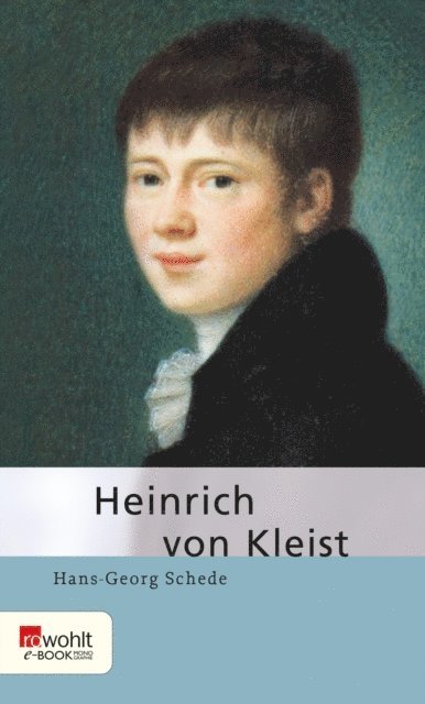Hans-Georg Schede - Heinrich von Kleist, E-bok