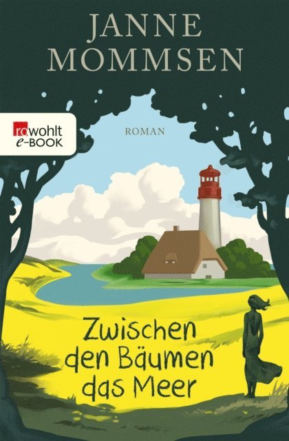 Janne Mommsen - Zwischen den Bäumen das Meer, E-bok