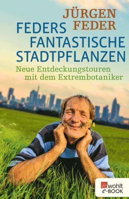 Jurgen Feder - Feders fantastische Stadtpflanzen, E-bok