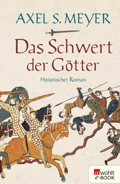 Axel S. Meyer - Das Schwert der Götter, E-bok