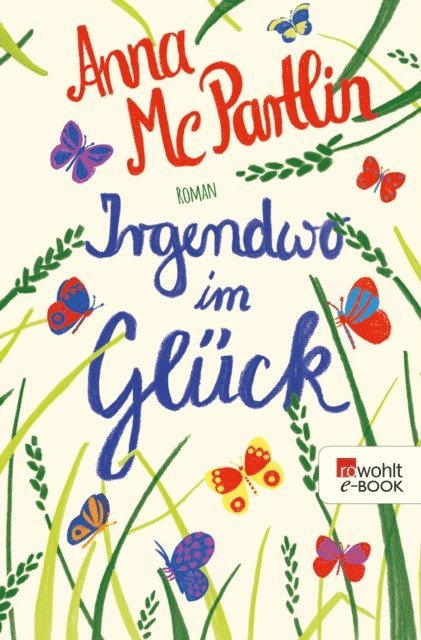 Anna McPartlin - Irgendwo im Glück, E-bok