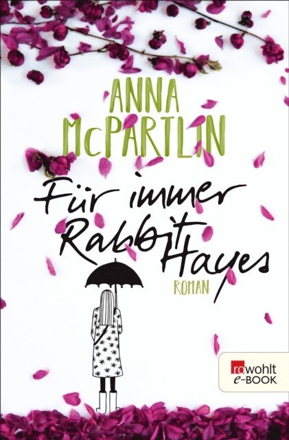 Anna McPartlin - Für immer Rabbit Hayes, E-bok