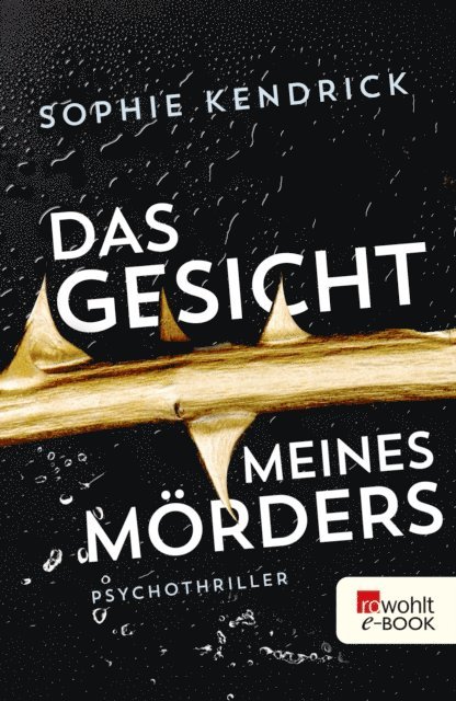Sophie Kendrick - Das Gesicht meines Mörders, E-bok