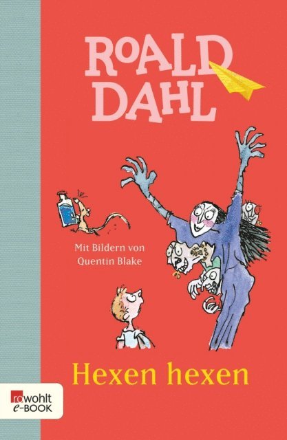 Roald Dahl - Hexen hexen, E-bok