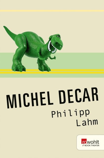Michel Decar - Philipp Lahm, E-bok
