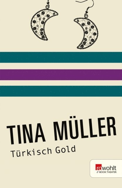 Tina Muller - Türkisch Gold, E-bok