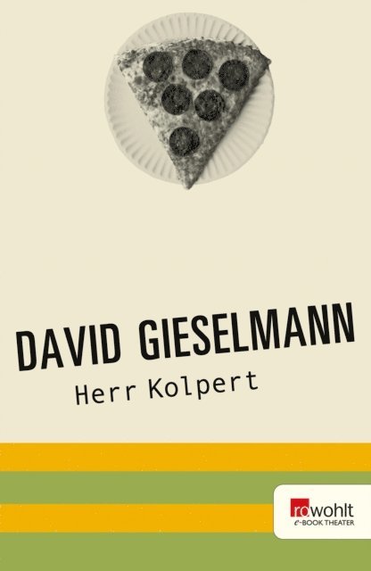 David Gieselmann - Herr Kolpert, E-bok