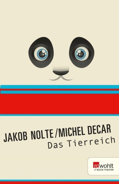 Jakob Nolte, Michel Decar - Das Tierreich, E-bok