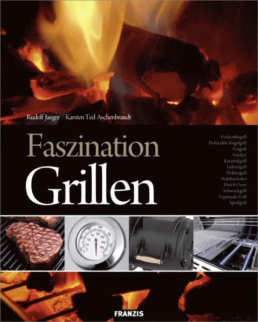 Rudolf Jager, Karl Theodor Aschenbrand - Faszination Grillen, E-bok. Tillgänglighet: Lägg i varukorg