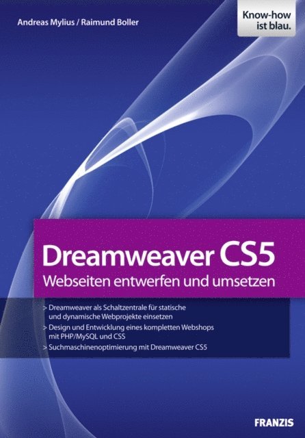 Raimund Boller, Andreas Mylius, Ulrich Dorn - Dreamweaver CS5, E-bok
