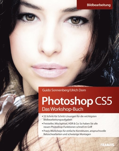 Guido Sonnenberg, Ulrich Dorn - Photoshop CS5 - Das Workshopbuch, E-bok