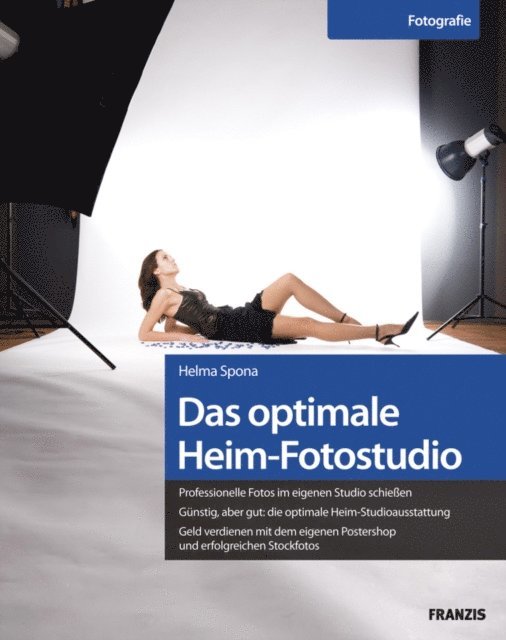 Helma Spona, Ulrich Dorn - Das optimale Heim-Fotostudio, E-bok