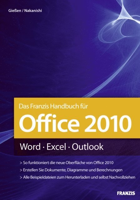 Hiroshi Nakanishi, Saskia Gieen - Das Franzis Handbuch für Office 2010, E-bok