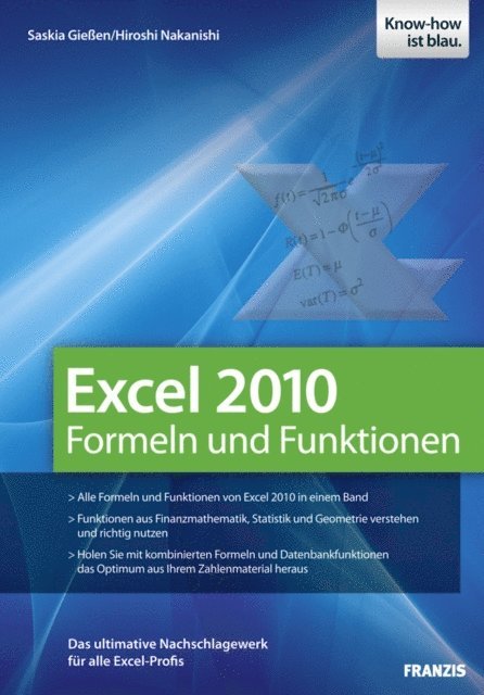 Hiroshi Nakanishi, Saskia Gieen, Ulrich Dorn - Excel 2010 Formeln und Funktionen, E-bok