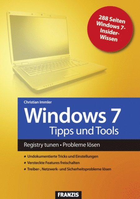 Christian Immler - Windows 7 Tipps und Tools, E-bok