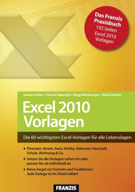 Maria Hoeren, Birgit Wedemeyer, Hiroshi Nakanishi, Saskia Gieen - Excel 2010 Vorlagen, E-bok