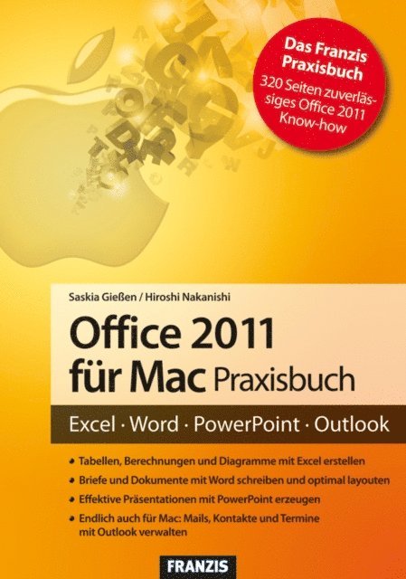 Hiroshi Nakanishi, Saskia Gieen, Ulrich Dorn - Office 2011 für Mac Praxisbuch, E-bok
