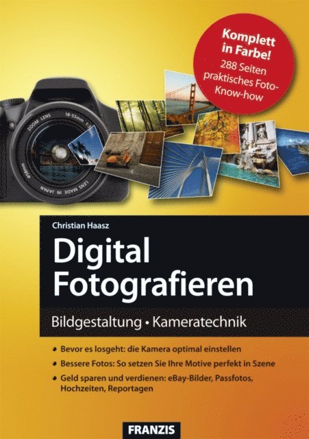 Christian Haasz, Ulrich Dorn - Digital Fotografieren, E-bok