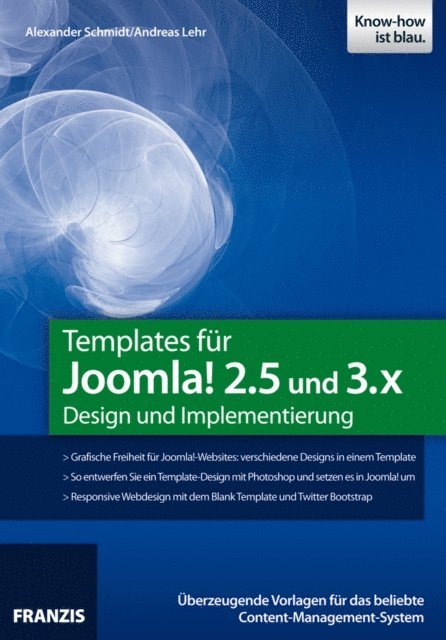 Alexander Schmidt, Andreas Lehr - Templates für Joomla! 2.5 und 3.x, E-bok