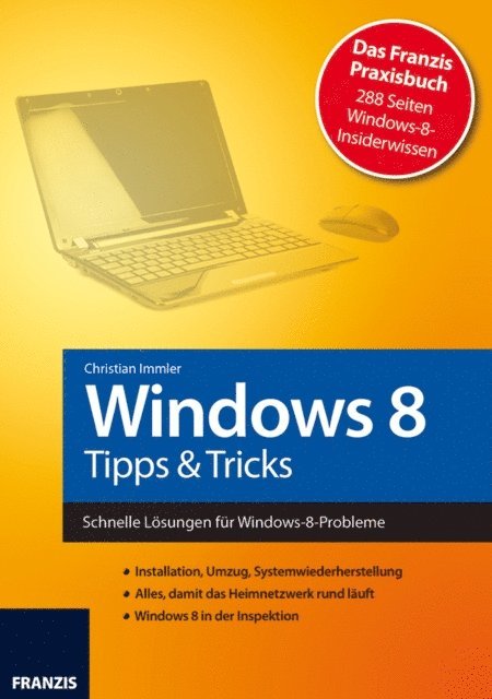 Christian Immler - Windows 8 - Tipps & Tricks, E-bok