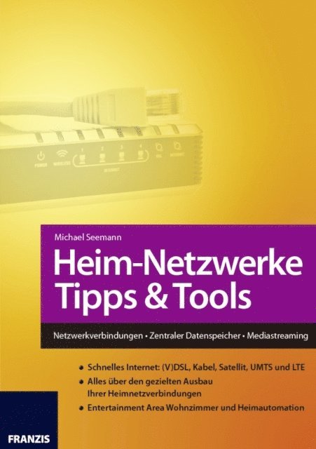 Michael Seemann - Heim-Netzwerke Tipps & Tools, E-bok