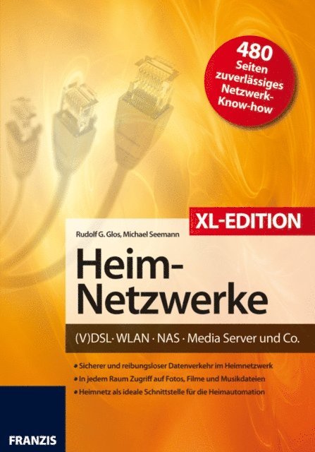 Michael Seemann, Rudolf G. Glos - Heimnetzwerke XL-Edition, E-bok