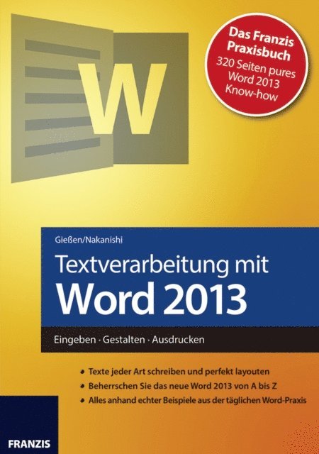 Hiroshi Nakanishi, Saskia Gieen - Textverarbeitung mit Word 2013, E-bok
