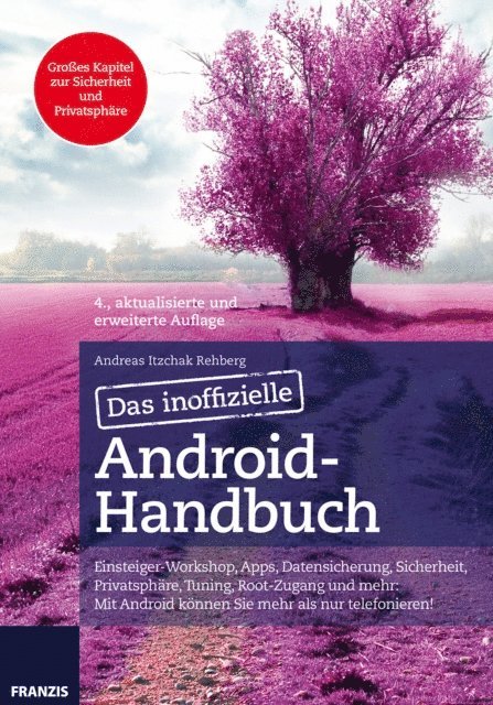 Andreas Itzchak Rehberg - Das inoffizielle Android-Handbuch, E-bok