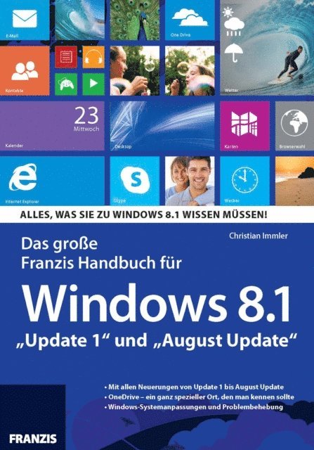 Christian Immler - Das große Franzis Handbuch für Windows 8.1, E-bok