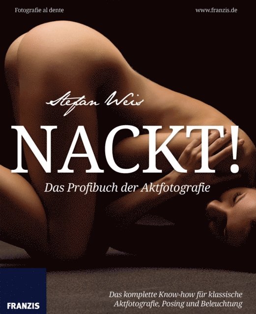 Stefan Weis, Ulrich Dorn - Nackt!, E-bok