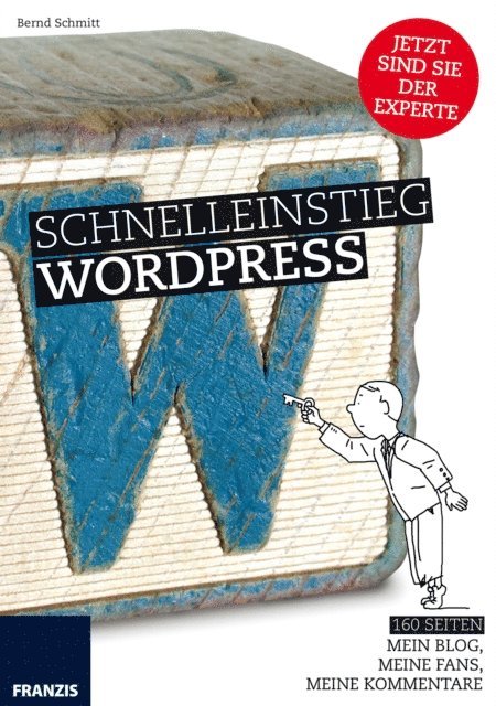 Bernd Schmitt - Schnelleinstieg WordPress, E-bok. Tillgänglighet: Lägg i varukorg