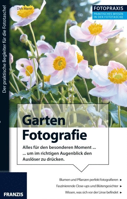 Dirk Mann, Ulrich Dorn - Foto Praxis Garten Fotografie, E-bok