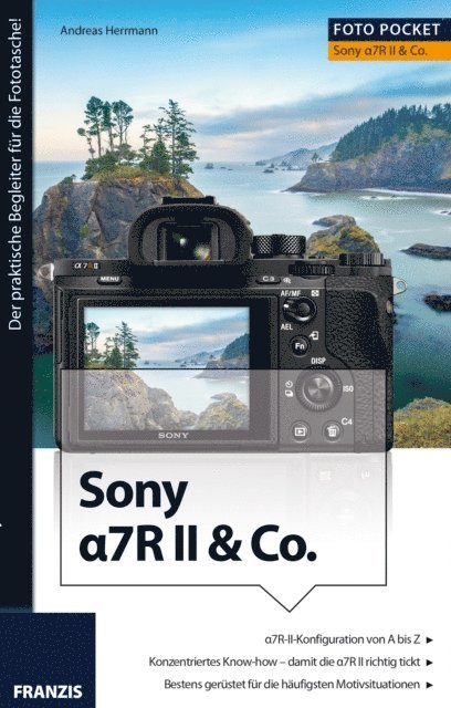 Andreas Herrmann - Foto Pocket Sony Alpha 7R II & Co., E-bok. Tillgänglighet: Lägg i varukorg