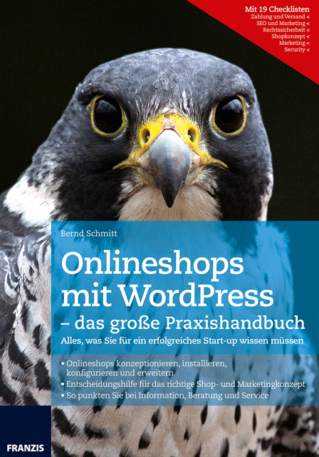 Bernd Schmitt - Onlineshops mit WordPress - das große Praxishandbuch, E-bok. Tillgänglighet: Lägg i varukorg